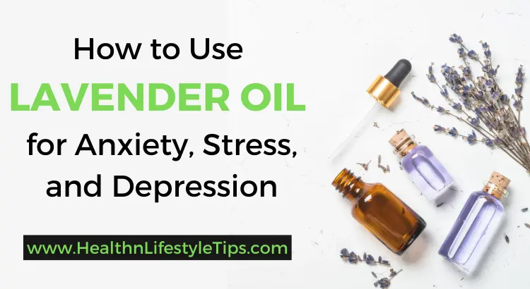uses-of-lavender-oil-for-anxiety-stress-depress