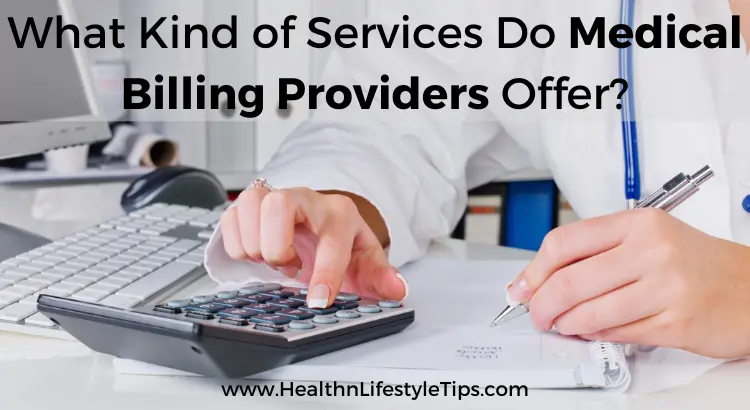 what-kind-of-services-do-medical-billing-providers-offer