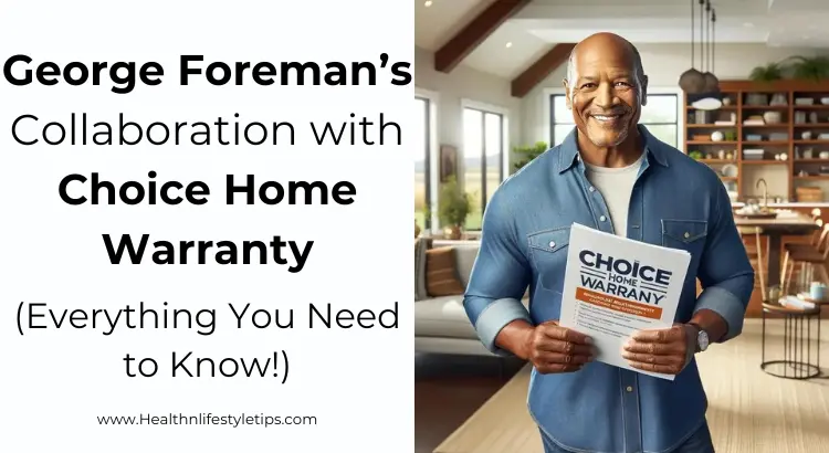 choice-home-warranty-with-george-foreman